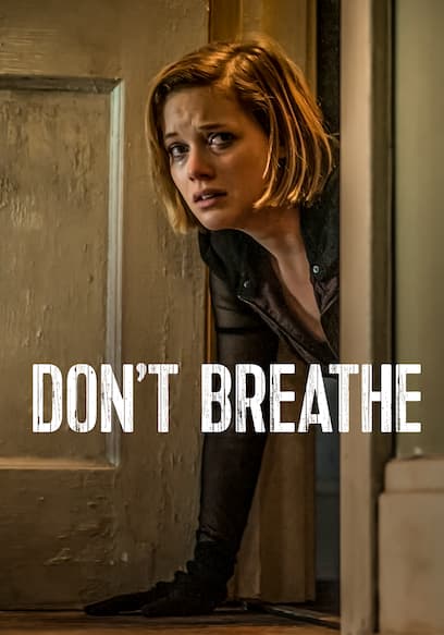Don't Breathe