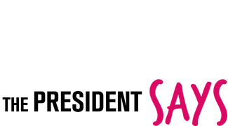 Sh*% the President Says