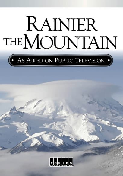 Rainier The Mountain