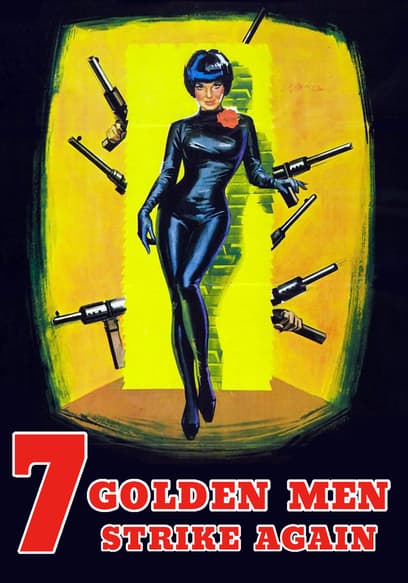 Seven Golden Men Strike Again