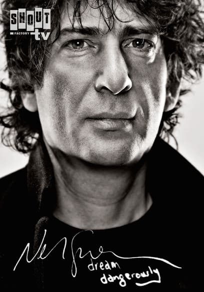 Neil Gaiman: Dream Dangerously