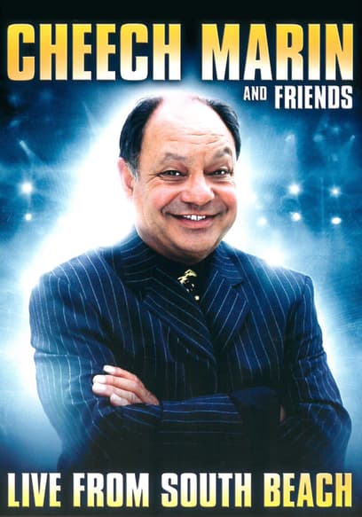 Cheech Marin & Friends: Live From South Beach