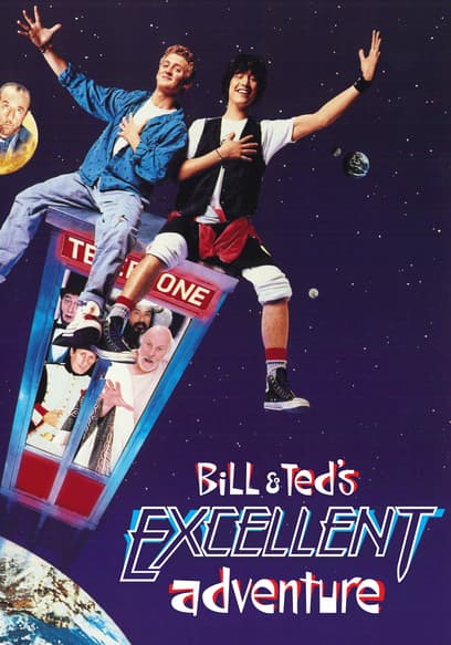 Bill & Ted's Excellent Adventure