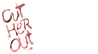 Cut Her Out (Español)