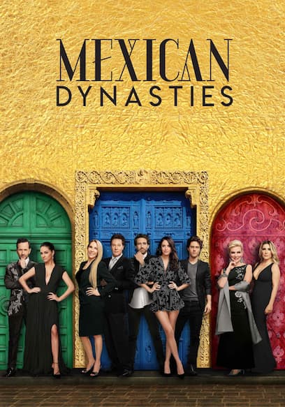 Mexican Dynasties