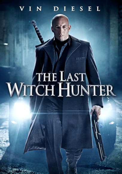 The Last Witch Hunter