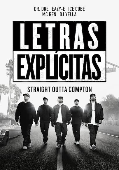 Letras Explícitas: Straight Outta Compton (Doblado)