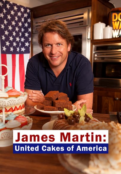 James Martin's United Cakes of America