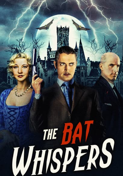 The Bat Whispers