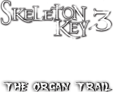 Skeleton Key 3 (Pt. 2)