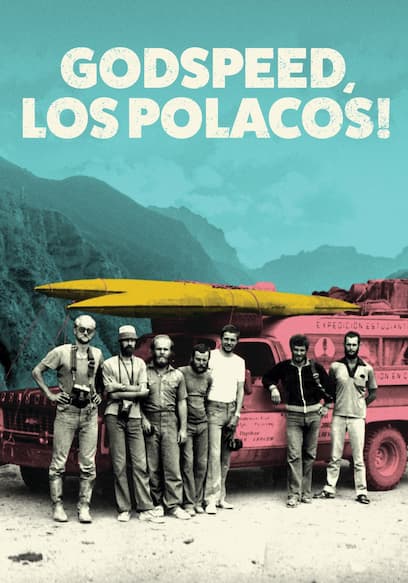 Godspeed, Los Polacos!