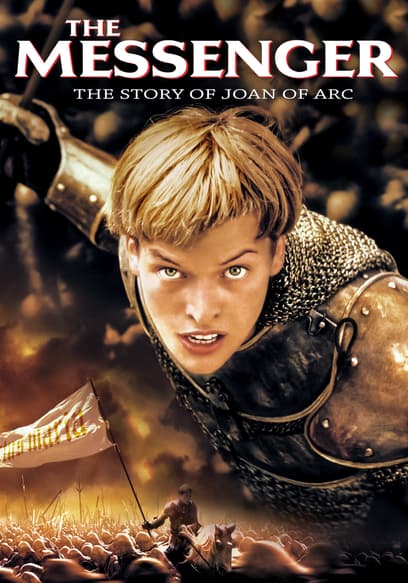 The Messenger: The Story of Joan of Arc