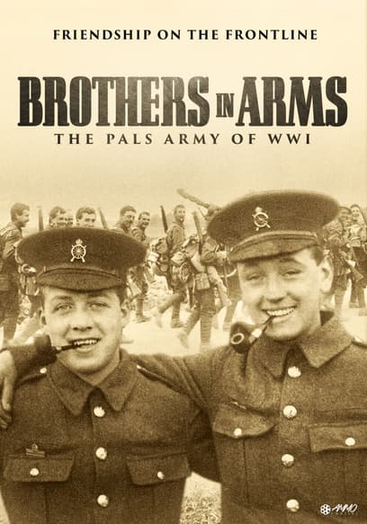 Brothers in Arms: The Pals Army of World War One