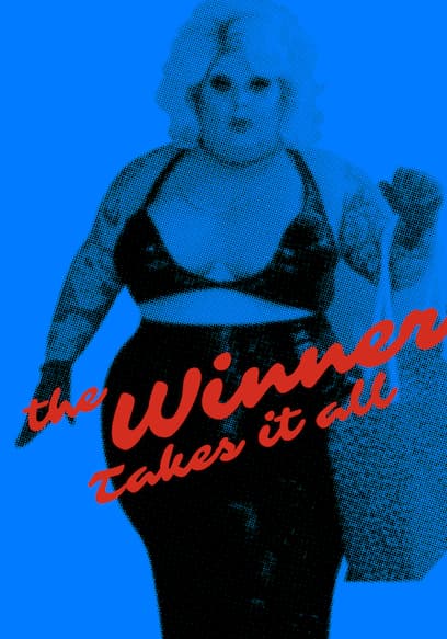 The Winner Takes It All