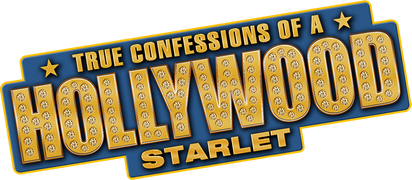 True Confessions of a Hollywood Starlet