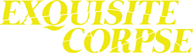 Exquisite Corpse