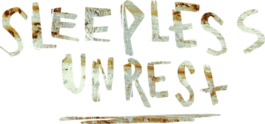 The Sleepless Unrest