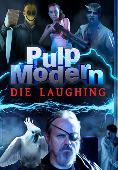 Pulp Modern: Die Laughing