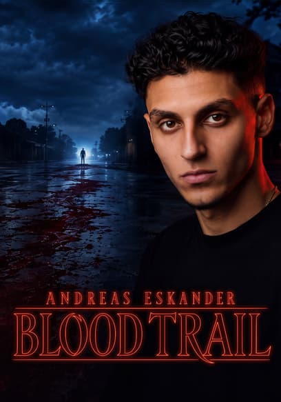 Andreas Eskander: Blood Trail poster