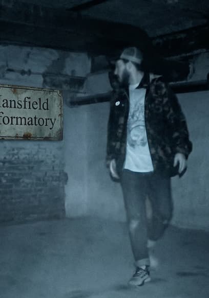 Póster de S01:E07 - Haunted Mansfield Reformatory