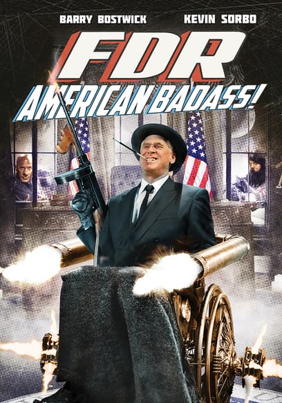 FDR: American Badass!