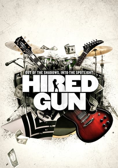 Hired Gun: Out of the Shadows, Into the Spotlight poster