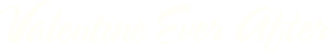 Valentine Ever After