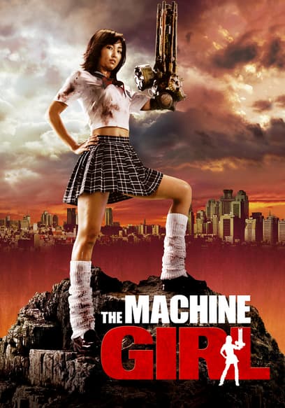 The Machine Girl