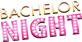 Bachelor Night
