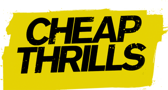 Cheap Thrills