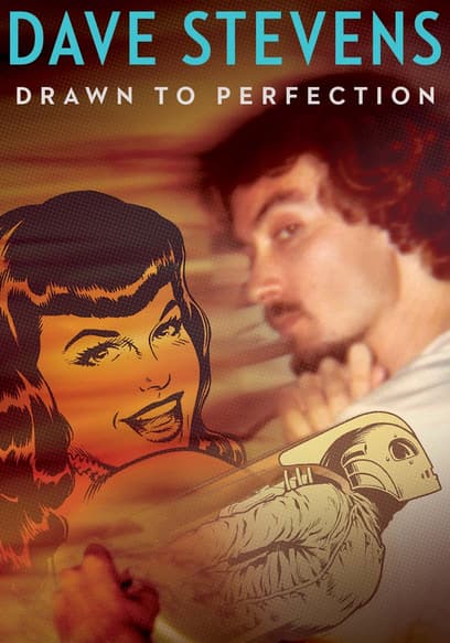 Dave Stevens: Drawn to Perfection