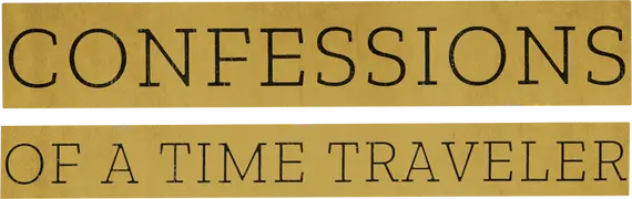 Confessions of a Time Traveler: The Man From 3036