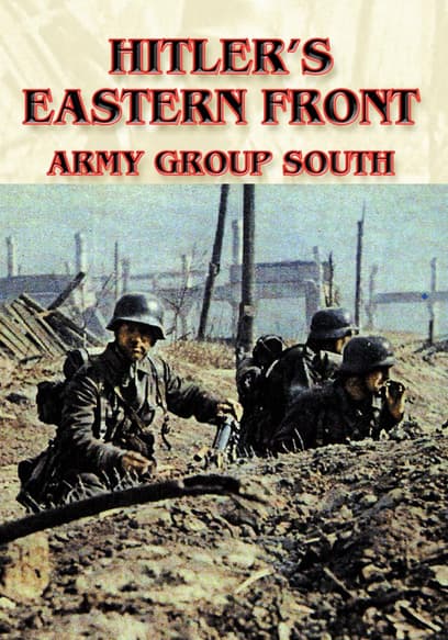 Hitler's Eastern Front: Army Group South
