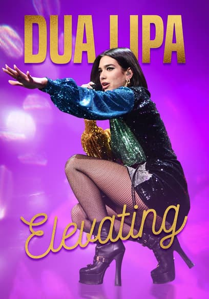 Dua Lipa: Elevating