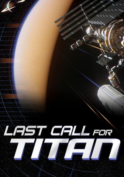 Last Call for Titan