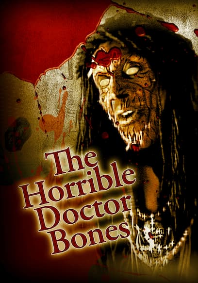 The Horrible Dr. Bones