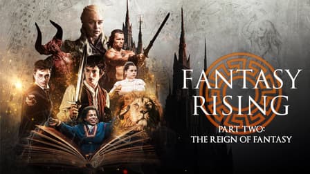Fantasy Rising: The Reign of Fantasy (Pt. 2)