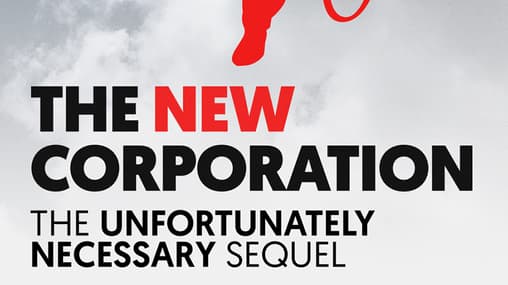 Watch The New Corporation: The Unfortunately Necessary Free