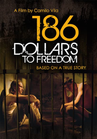 186 Dollars to Freedom