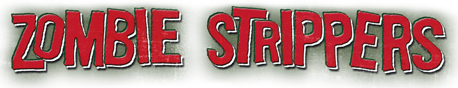 Zombie Strippers (Special Edition)
