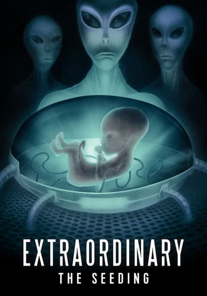 Extraordinary: The Seeding