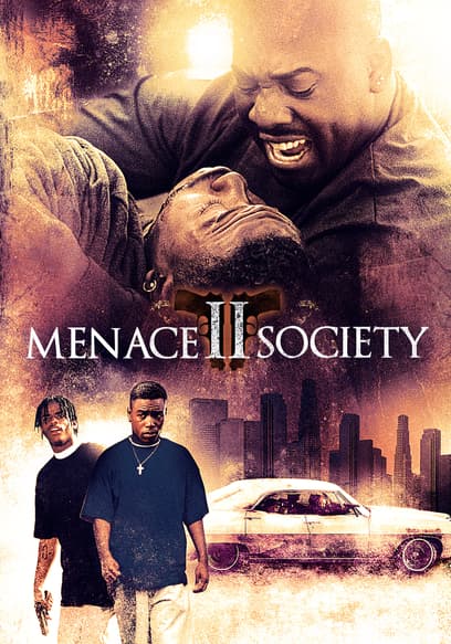 Menace II Society
