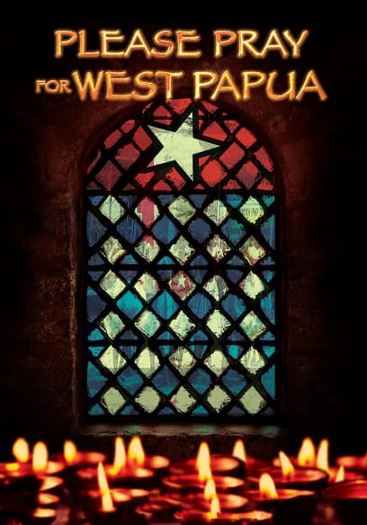 Please Pray for West Papua