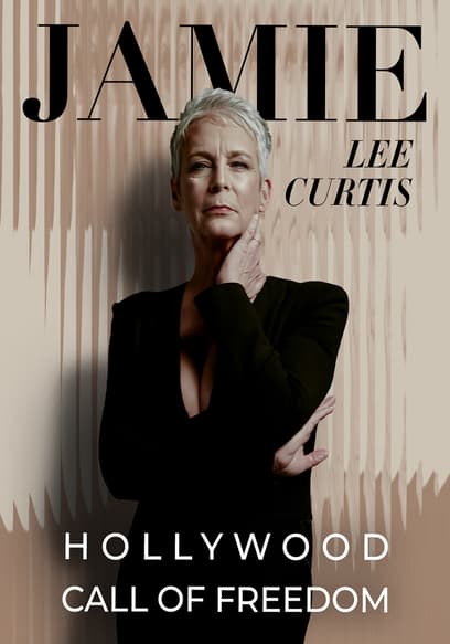 Jamie Lee Curtis: Hollywood Call of Freedom