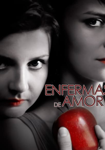 Enfermas de amor (Doblado)
