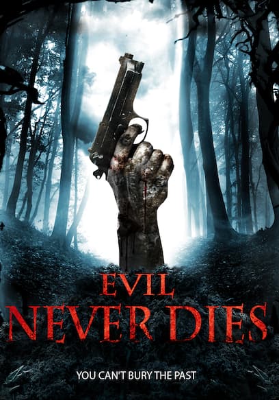 Evil Never Dies poster