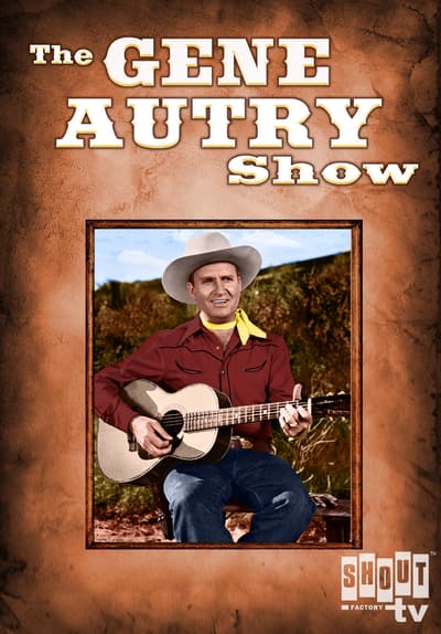 S03:E04 - The Gene Autry Show: S3 E4 - the Old Prospector