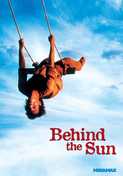 Behind the Sun