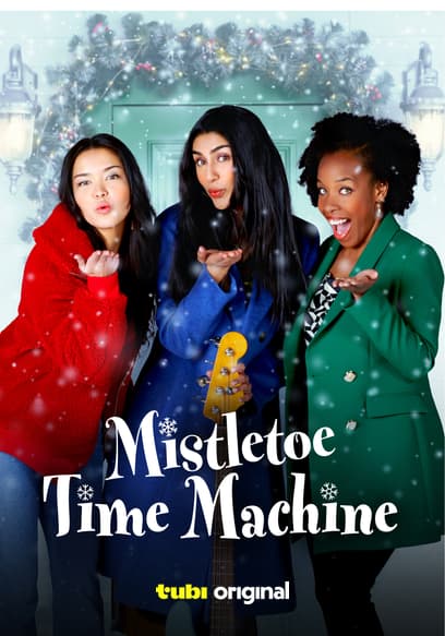 Mistletoe Time Machine