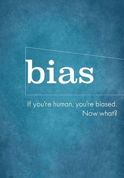 Bias